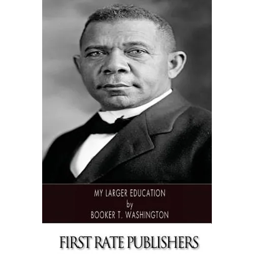 My Larger Education