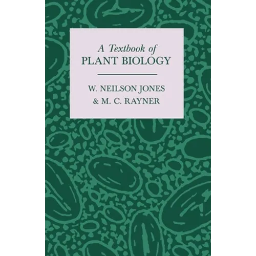 A Textbook of Plant Biology