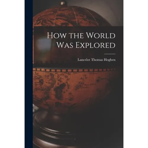 How the World Was Explored