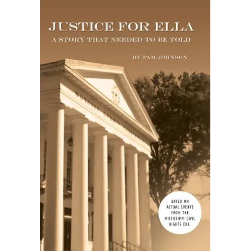 Justice for Ella: A Story That Needed to Be Told