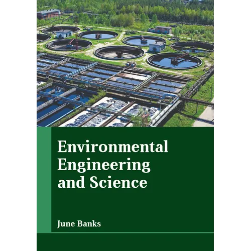 Environmental Engineering and Science