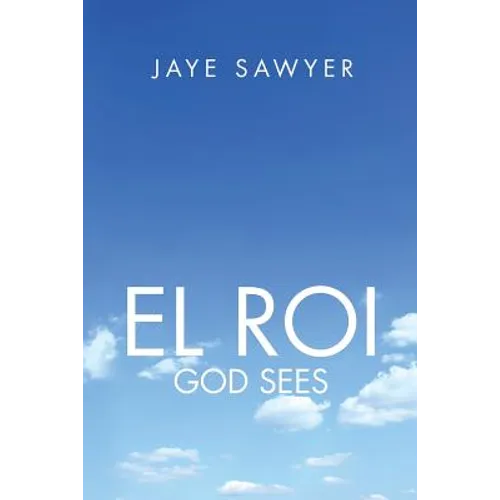 El ROI: God Sees!