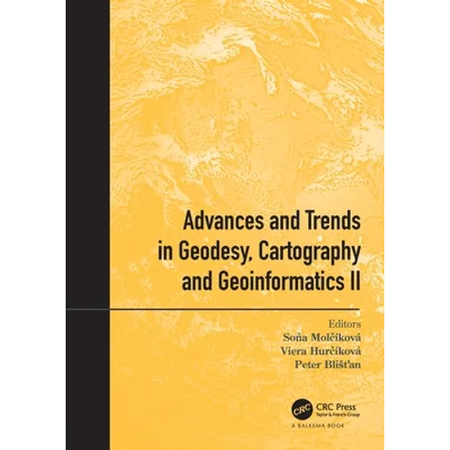 Advances and Trends in Geodesy, Cartography and Geoinformatics II: Proceedings of the 11th International Scientific and Professional Conference on Geo