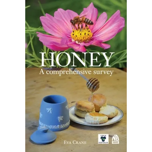 Honey, a comprehensive survey