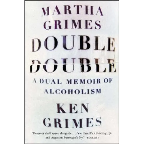 Double Double: A Dual Memoir of Alcoholism