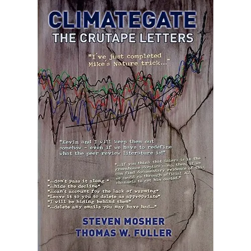 Climategate: The Crutape Letters