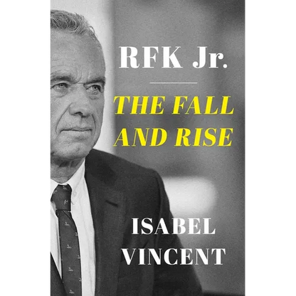Rfk Jr.: The Fall and Rise