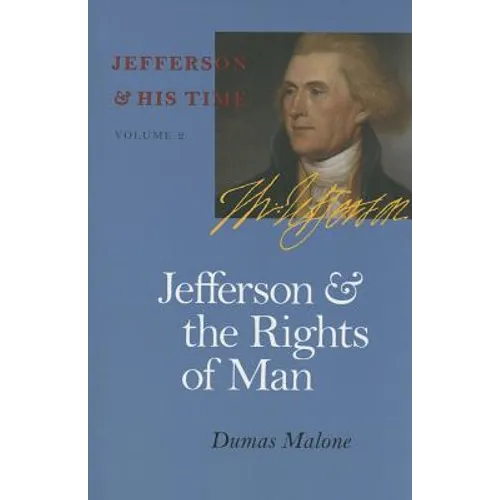 Jefferson and the Rights of Man: Volume 2