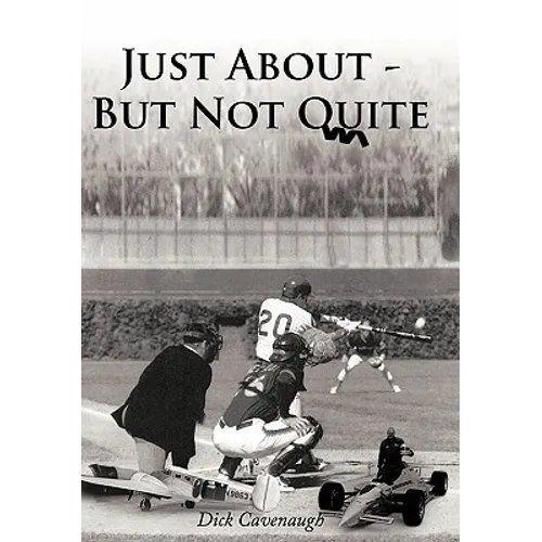 Just about - But Not Quite