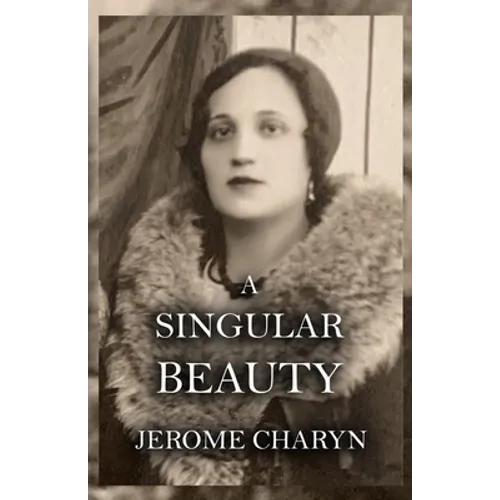 A Singular Beauty