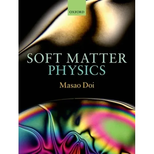 Soft Matter Physics
