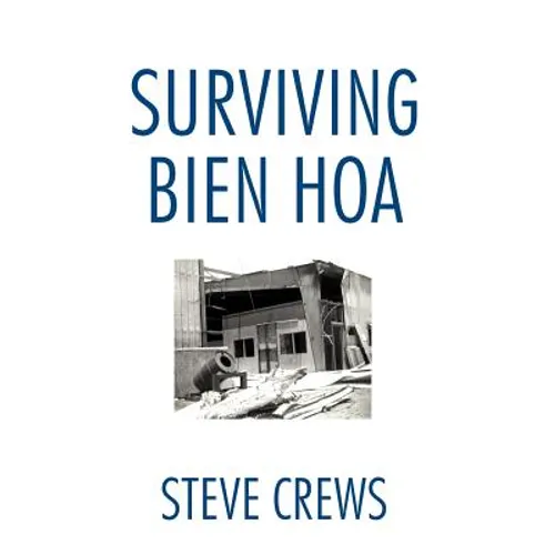 Surviving Bien Hoa