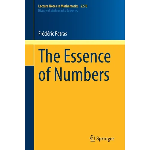 The Essence of Numbers
