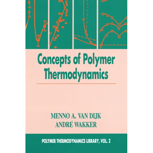 Concepts in Polymer Thermodynamics, Volume II