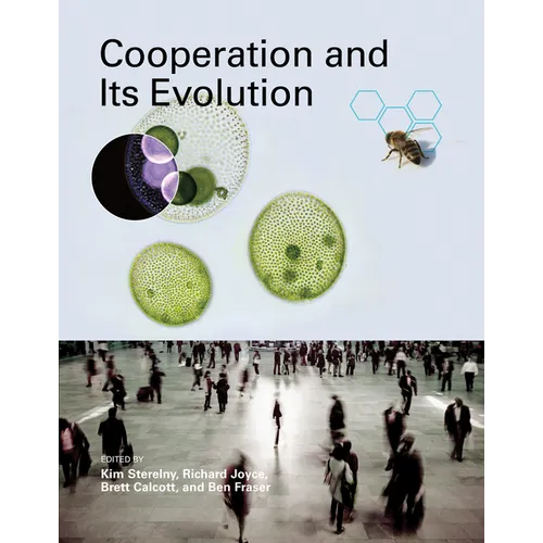 Cooperation and Its Evolution