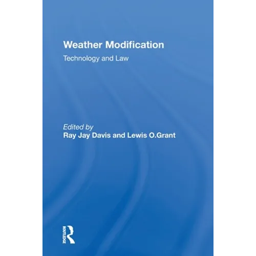Weather Modification: Technology And Law