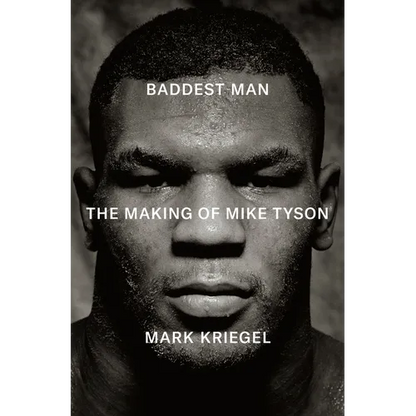 Baddest Man: The Making of Mike Tyson