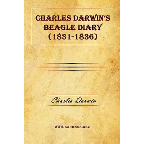 Charles Darwin's Beagle Diary (1831-1836)