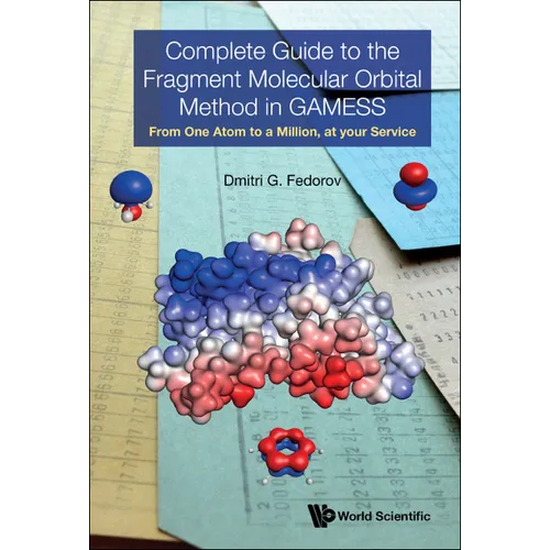 Complete Guide to Fragment Molecular Orbital Method Gamess