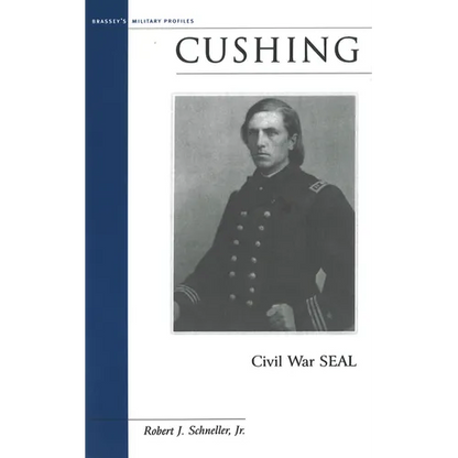 Cushing: Civil War SEAL