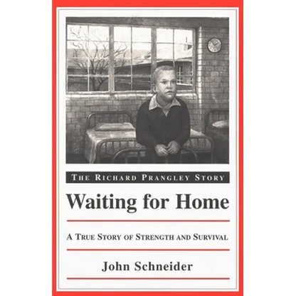 Waiting for Home: The Richard Prangley Story