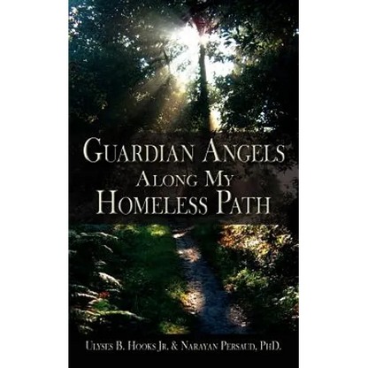 Guardian Angels Along My Homeless Path - Paperback
