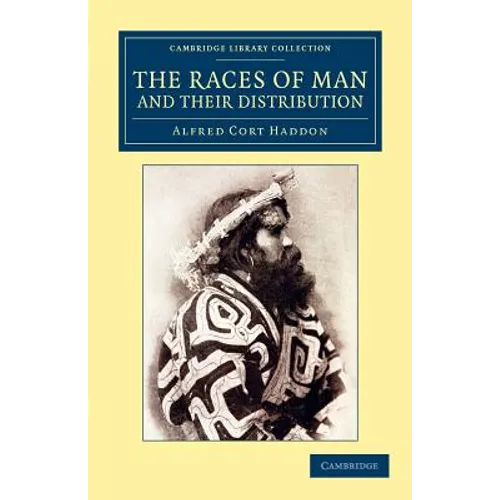 The Races of Man and Their Distribution