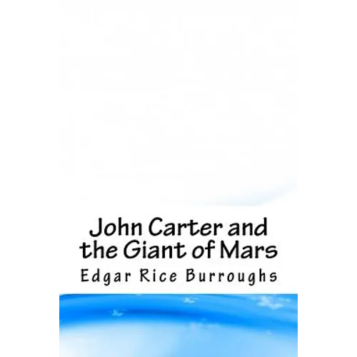 John Carter and the Giant of Mars