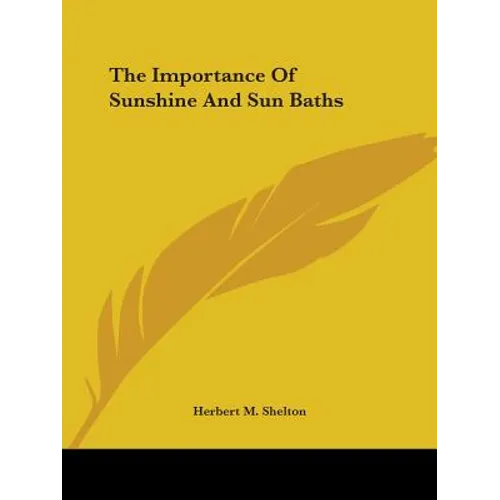 The Importance Of Sunshine And Sun Baths