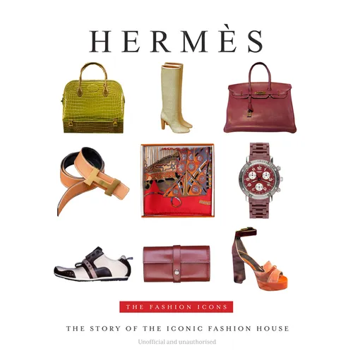 Hermès - The Fashion Icons