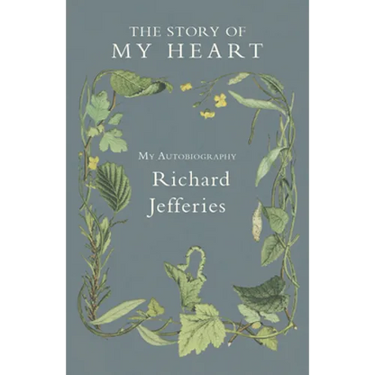 The Story of My Heart - My Autobiography - Paperback