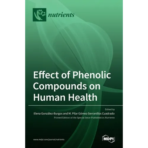 Effect of Phenolic Compounds on Human Health