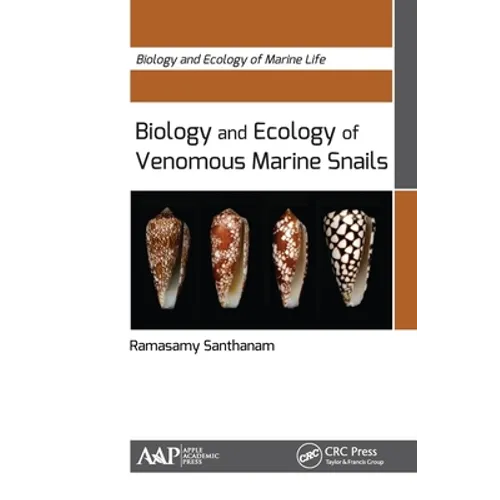 Biology and Ecology of Venomous Marine Snails