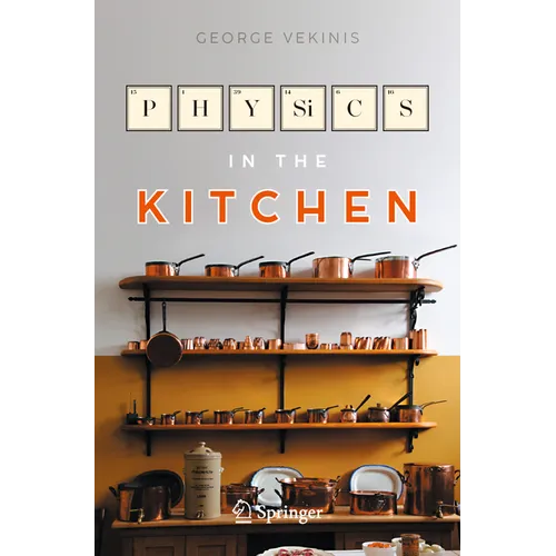 Physics in the Kitchen
