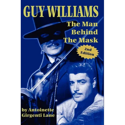 Guy Williams: The Man Behind the Mask - Paperback