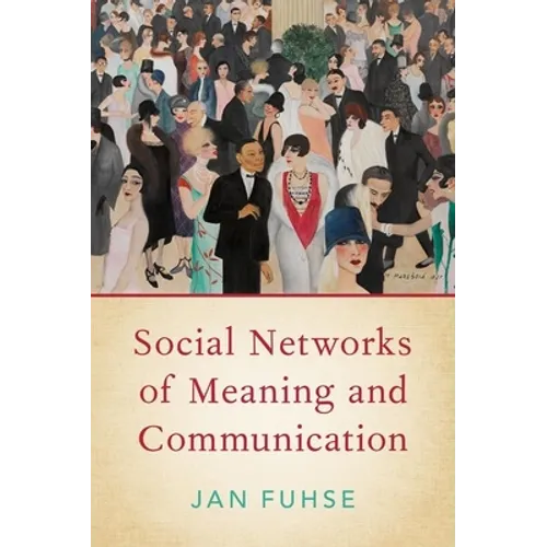 Social Networks of Meaning and Communication