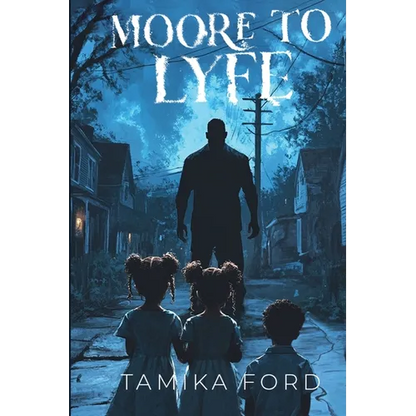 Moore to Lyfe