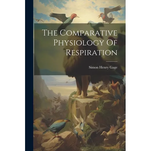 The Comparative Physiology Of Respiration