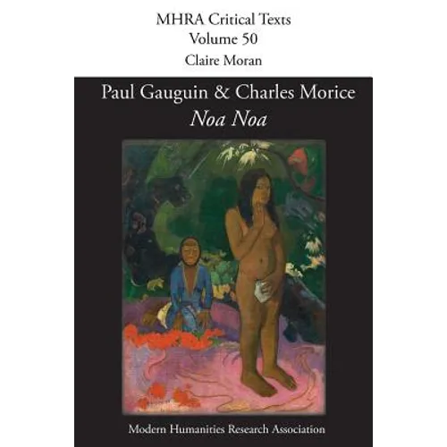 Noa Noa: with 'Manuscrit tiré du "Livre des métiers" de Vehbi-Zumbul Zadi'