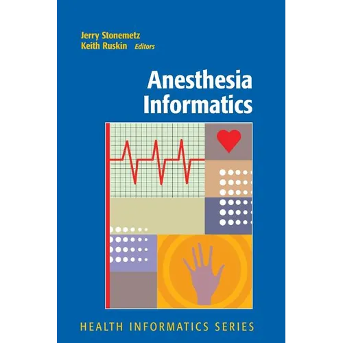 Anesthesia Informatics