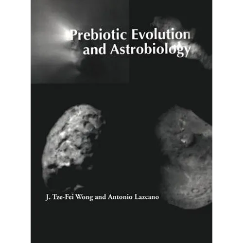 Prebiotic Evolution and Astrobiology