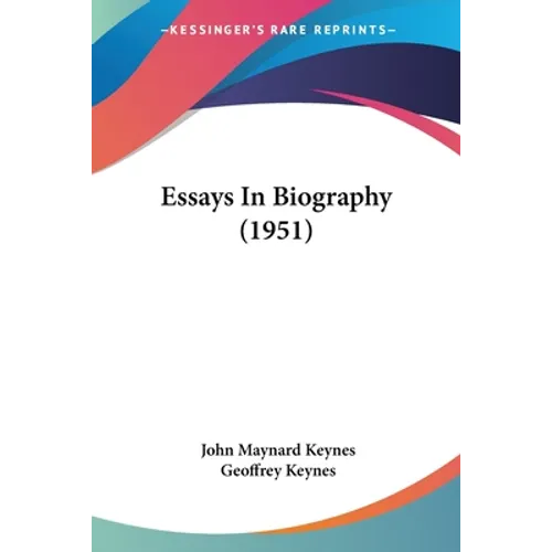 Essays In Biography (1951)