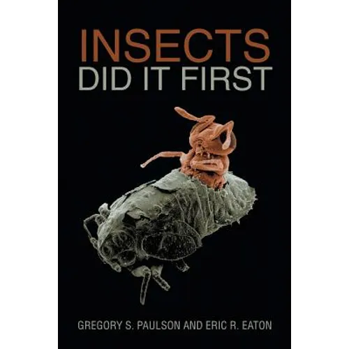 Insects Did It First