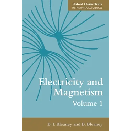 Electricity and Magnetism, Volume 1