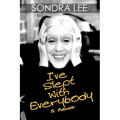 I've Slept with Everybody: A Memoir - Paperback