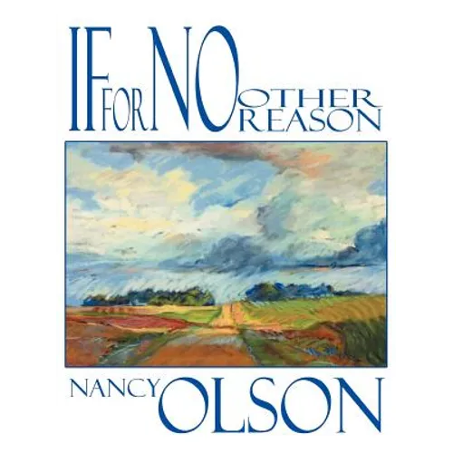 If for No Other Reason