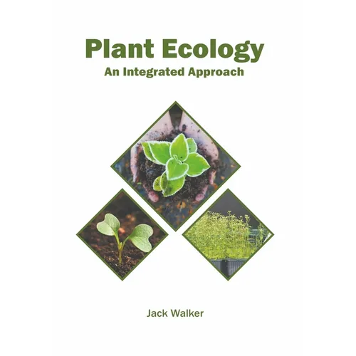 Plant Ecology: An Integrated Approach