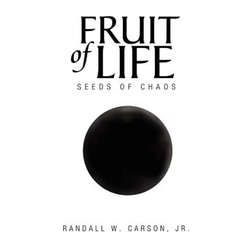 Fruit of Life: Seeds of Chaos