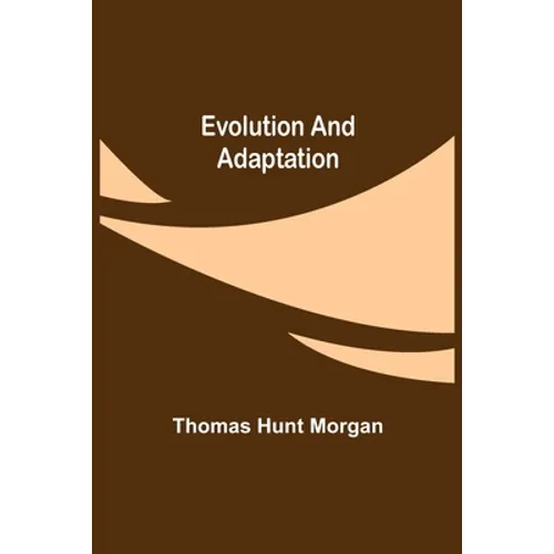 Evolution and Adaptation