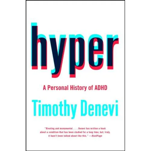 Hyper: A Personal History of ADHD